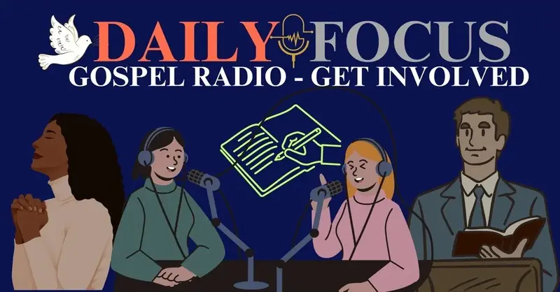 Daily Focus Gospel Radio, Get Involved